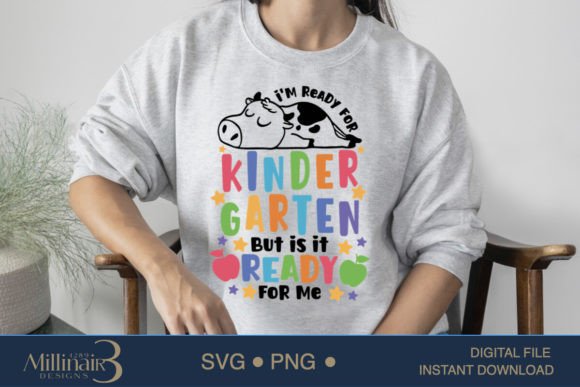 I Am Ready for Kindergarten School SVG: Graphics & T-Shirt Designs