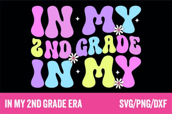 In My 2nd Grade Era Girls Teacher SVG Graphics