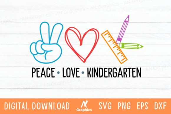 Peace Love Kinder Garden SVG