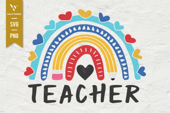 Teacher Cute Rainbow Back to School SVG Graphics & Illustrations